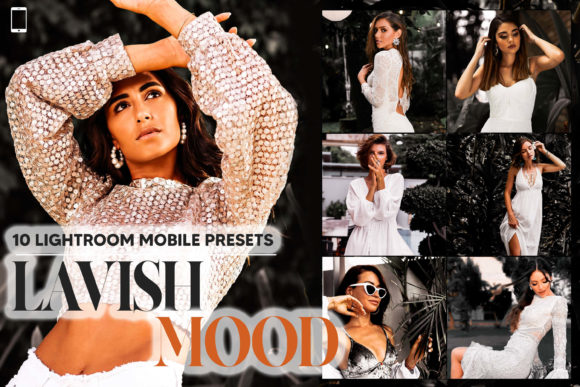 Download 10 Lavish Mood Mobile Lightroom Presets - Mobile Collection